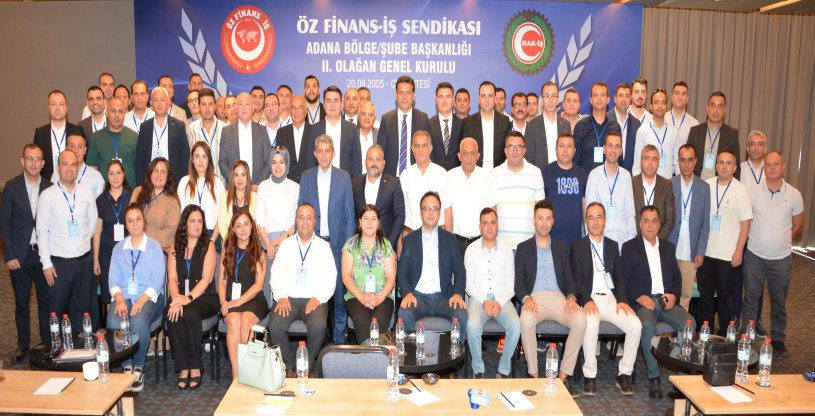 SENDİKAMIZ ADANA BÖLGE BAŞKANLIĞI 2. OLAĞAN GENEL KURULU GERÇEKLEŞTİ